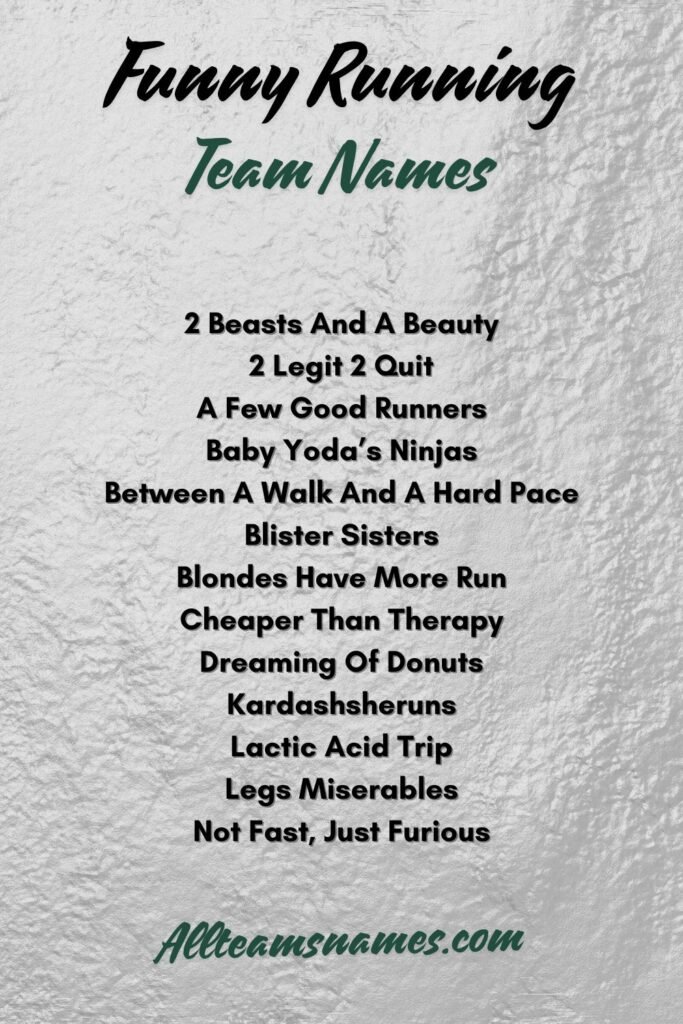 150+ Terrific Running Team Names