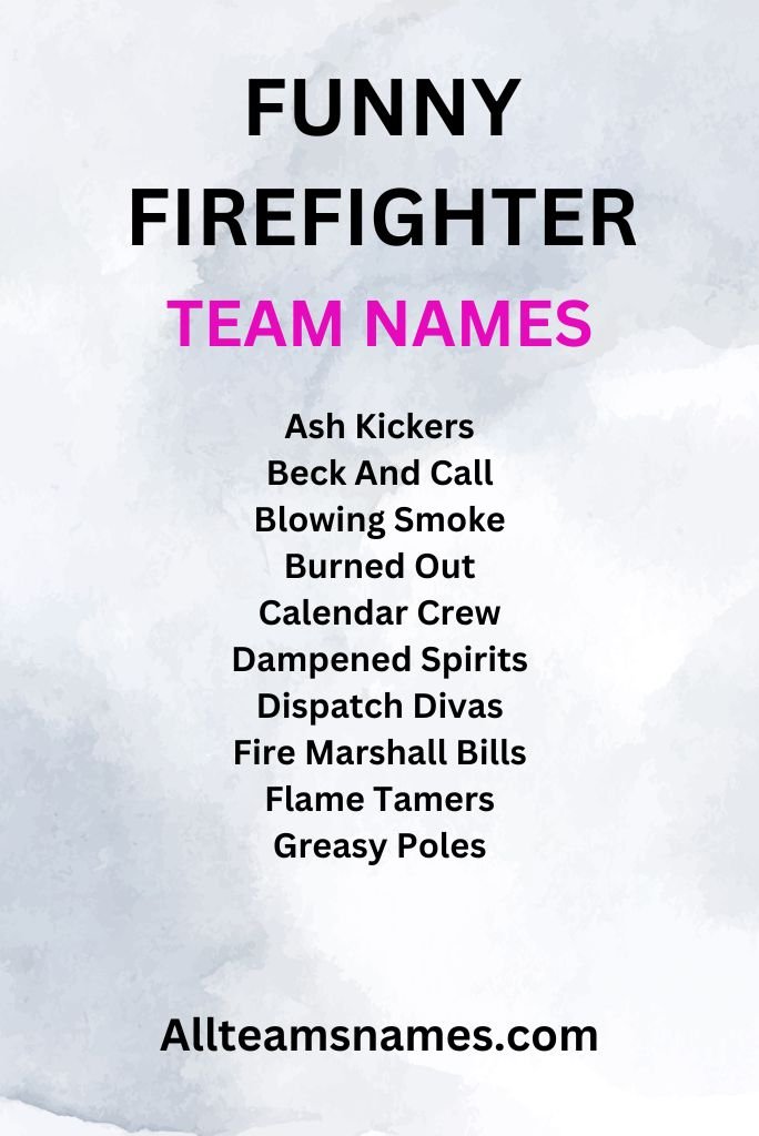 Funny Firefighter Team Names