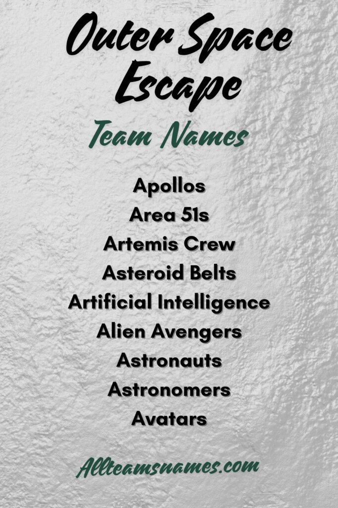 Outer Space Escape Room Team Names