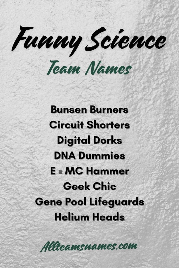 Funny Science Team Names