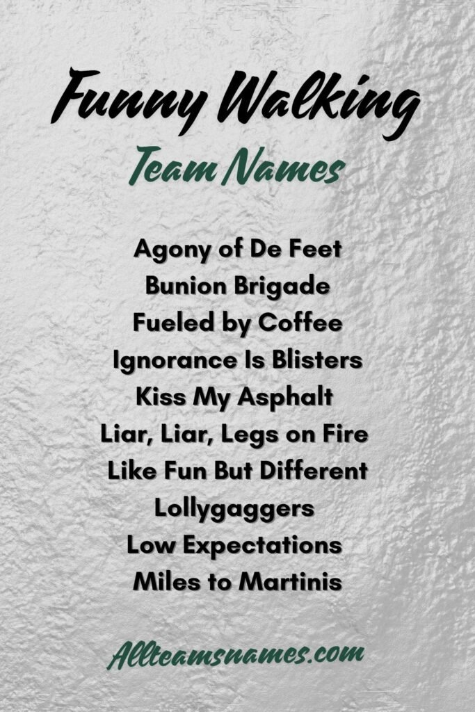 Funny Walking Team Names