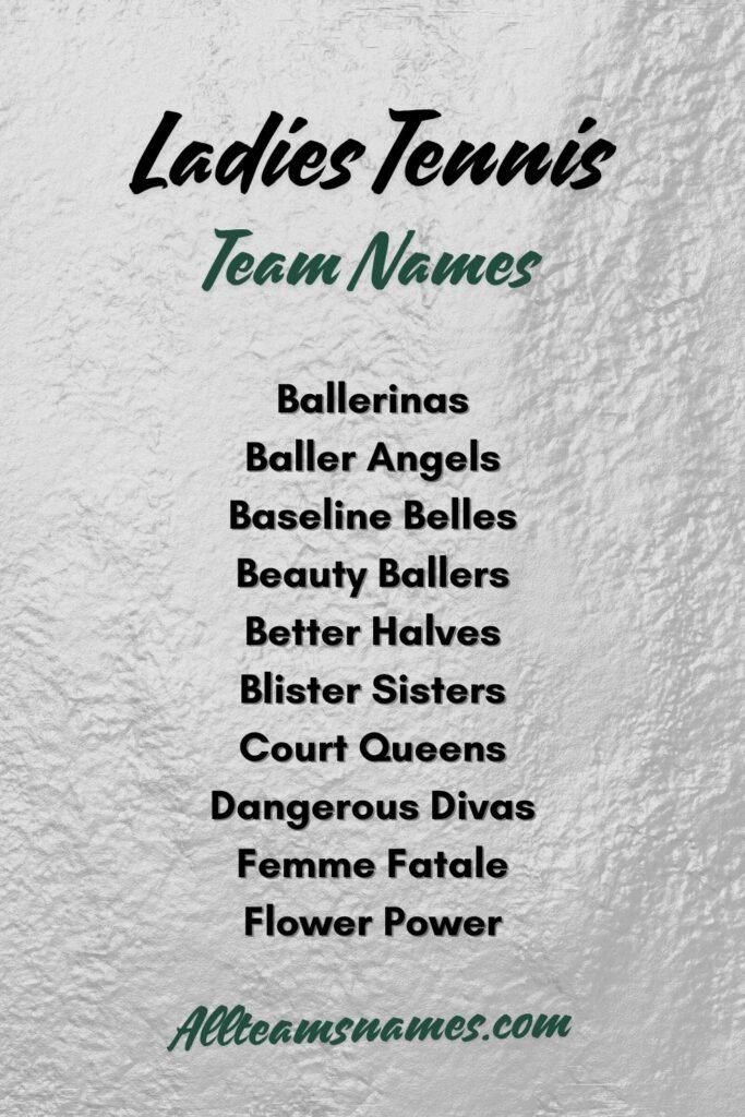 Ladies Tennis Team Names