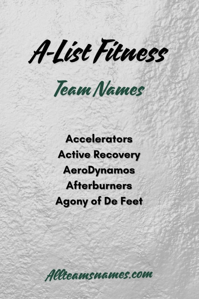 A-List Fitness Team Names