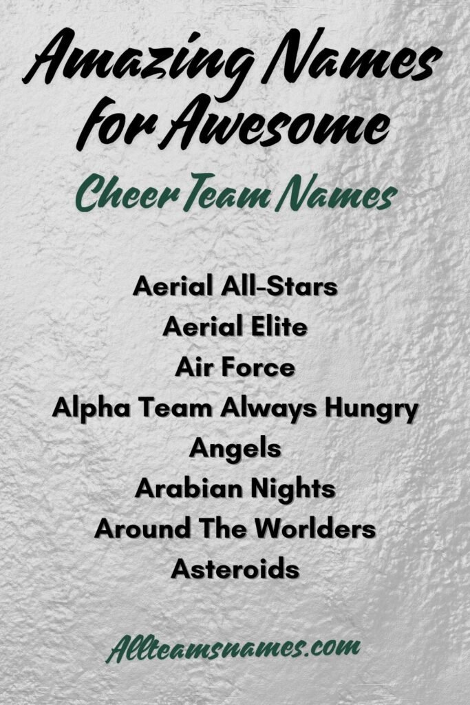 Amazing Names for Awesome  cheer Teams