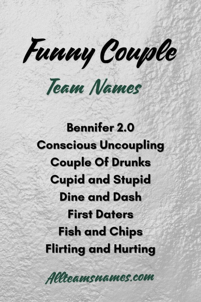 Funny Couple Team Names