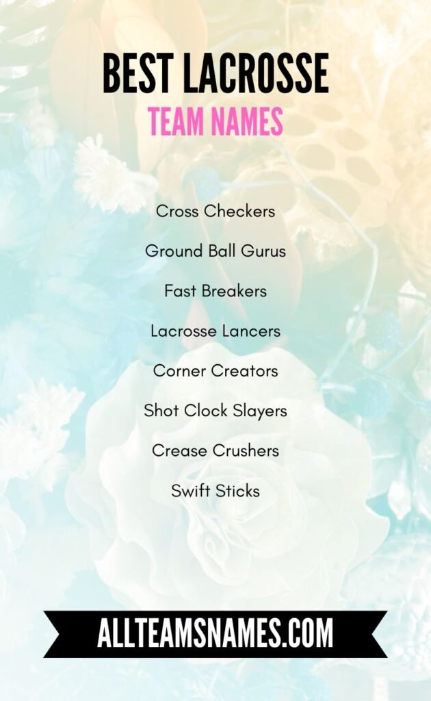Best Lacrosse Team Names