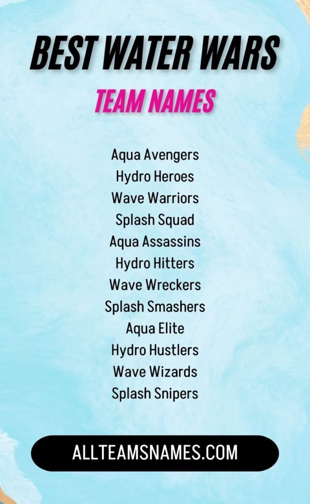 Best Water Wars Team Names