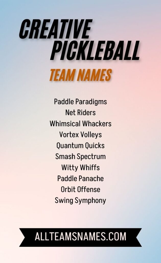 Creative Pickleball Team Names