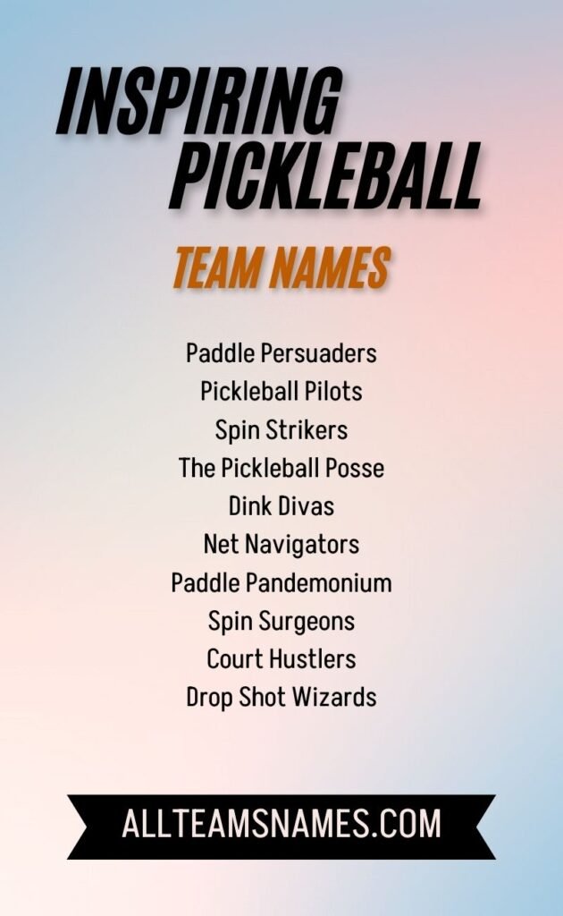 Inspiring Pickleball Team Names