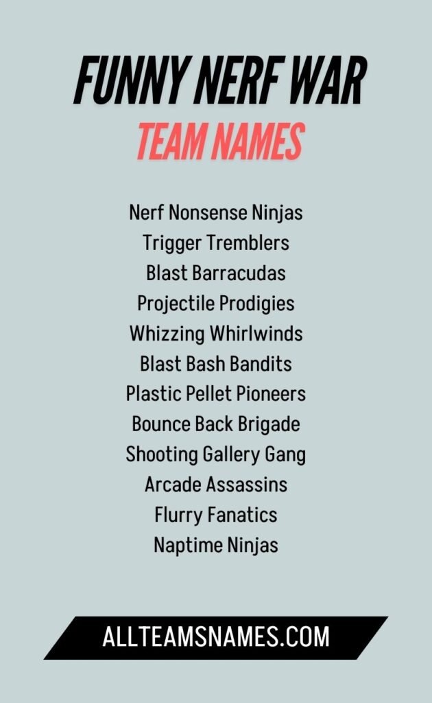 Funny Nerf War Team Names