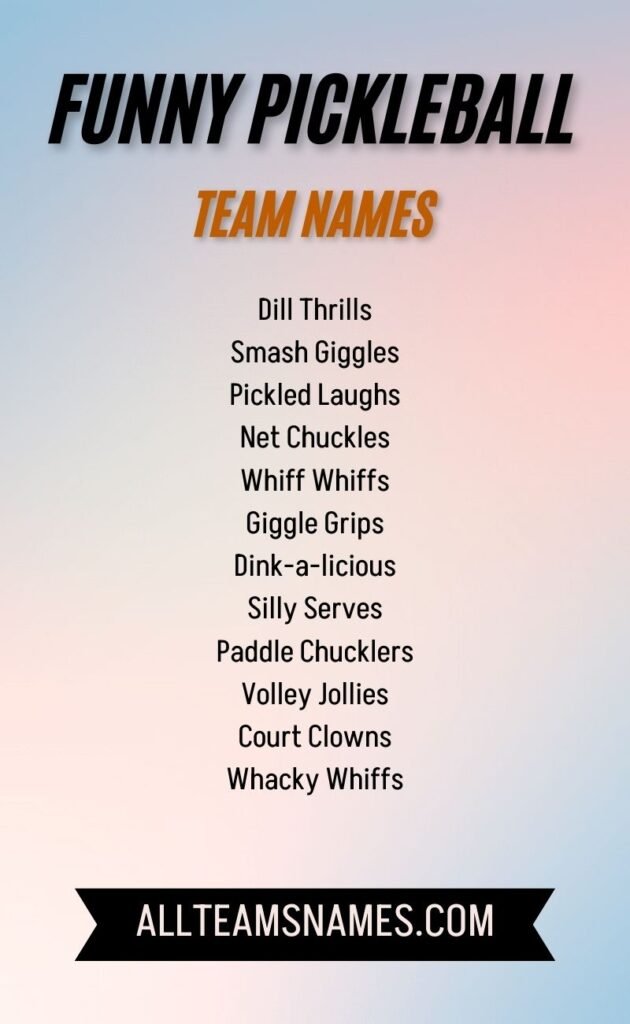 Funny Pickleball Team Names