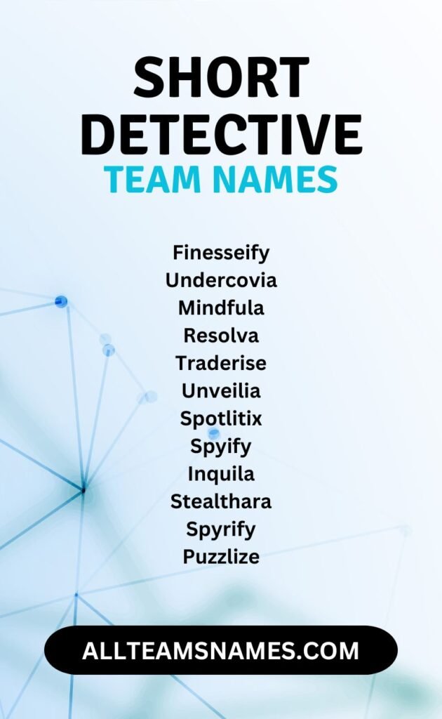 Short Detective Team Names