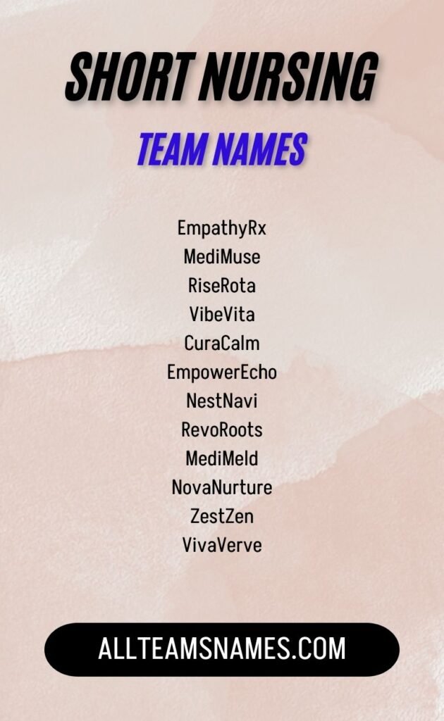 Short Nursing Team Names