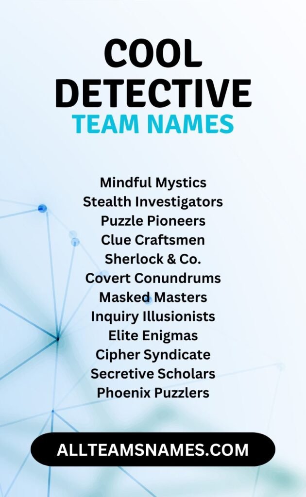 Cool Detective Team Names