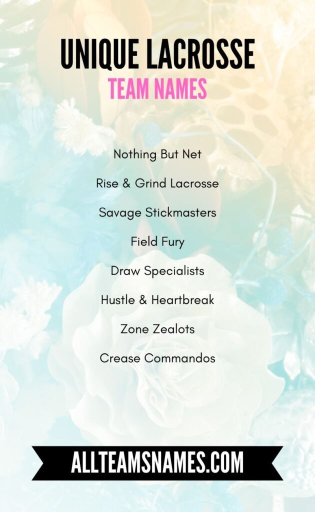 Unique Lacrosse Team Names