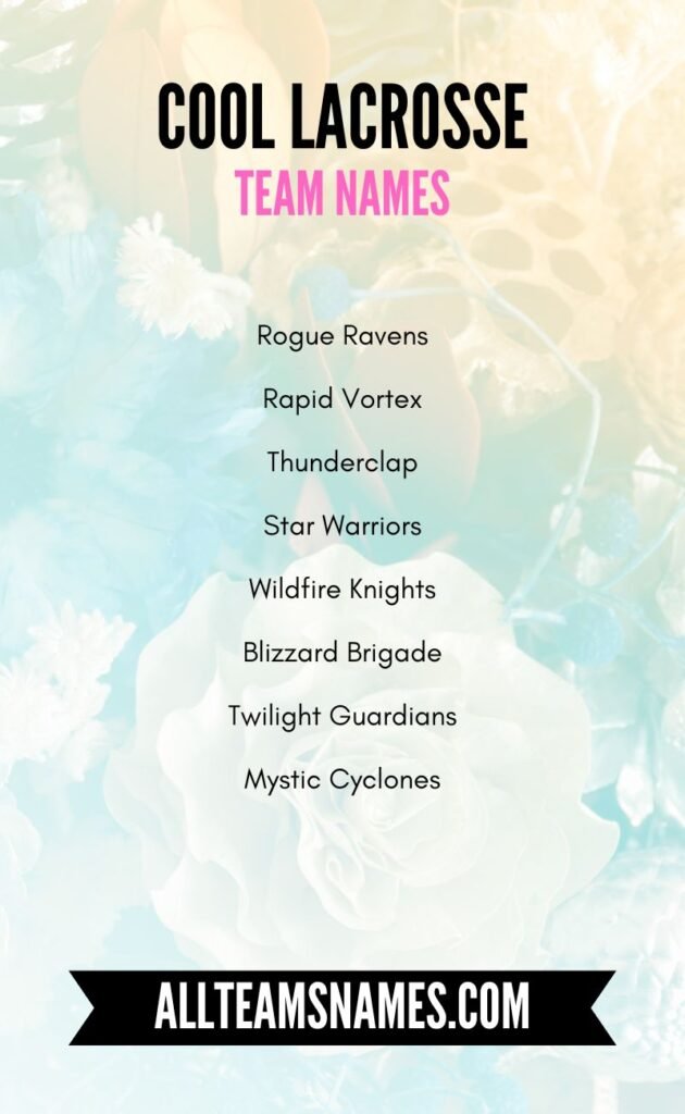 Cool Lacrosse team names