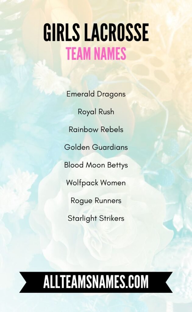 Girls Lacrosse Team Names