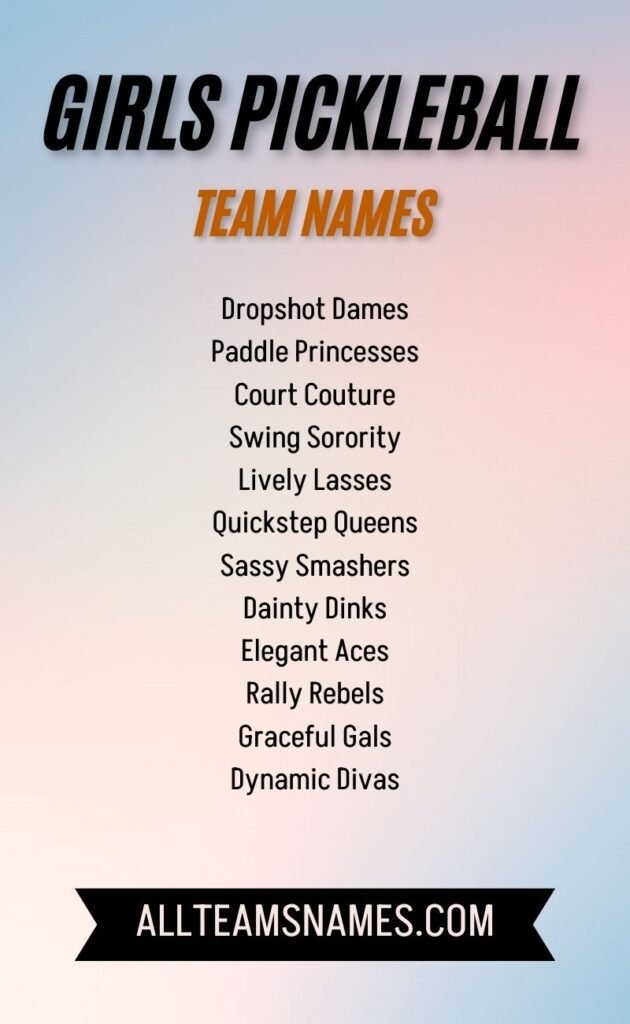 Girls Pickleball Team Names