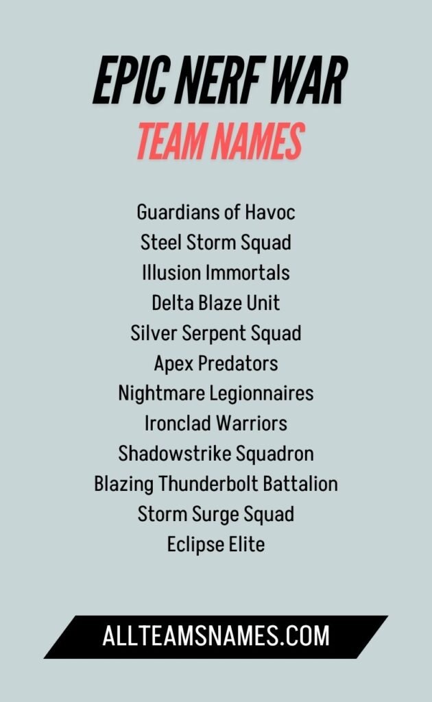 Epic Nerf War Team Names