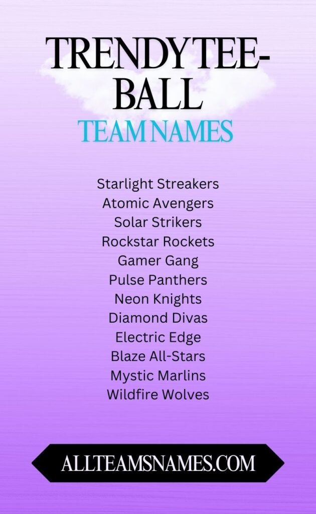 Trendy Tee-Ball Team Names