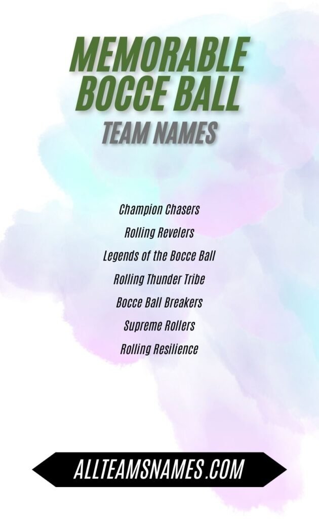 Memorable Bocce Ball Team Names