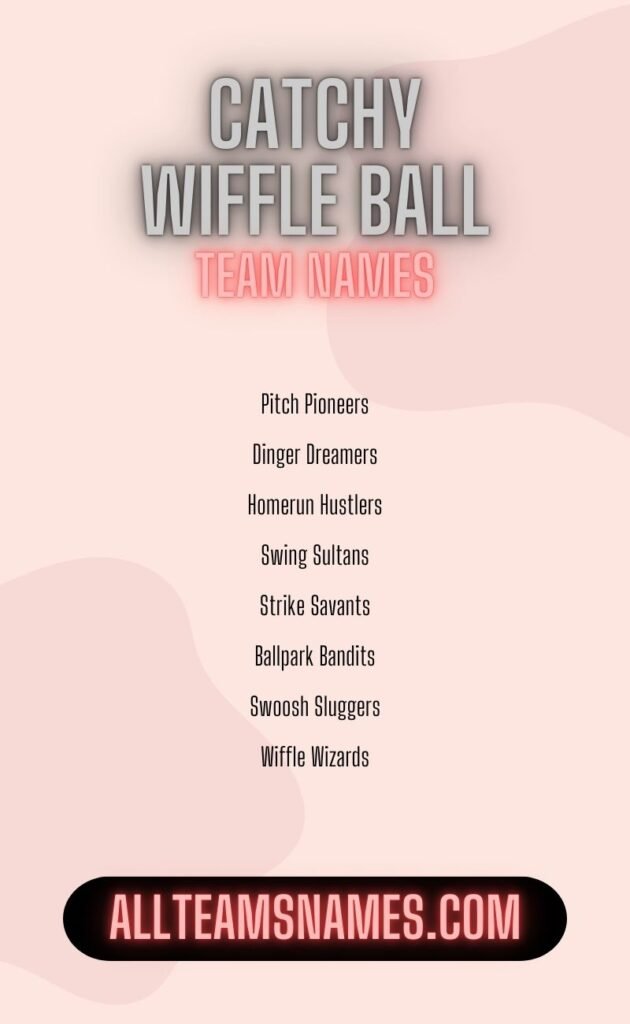 Catchy Wiffle Ball Team Names