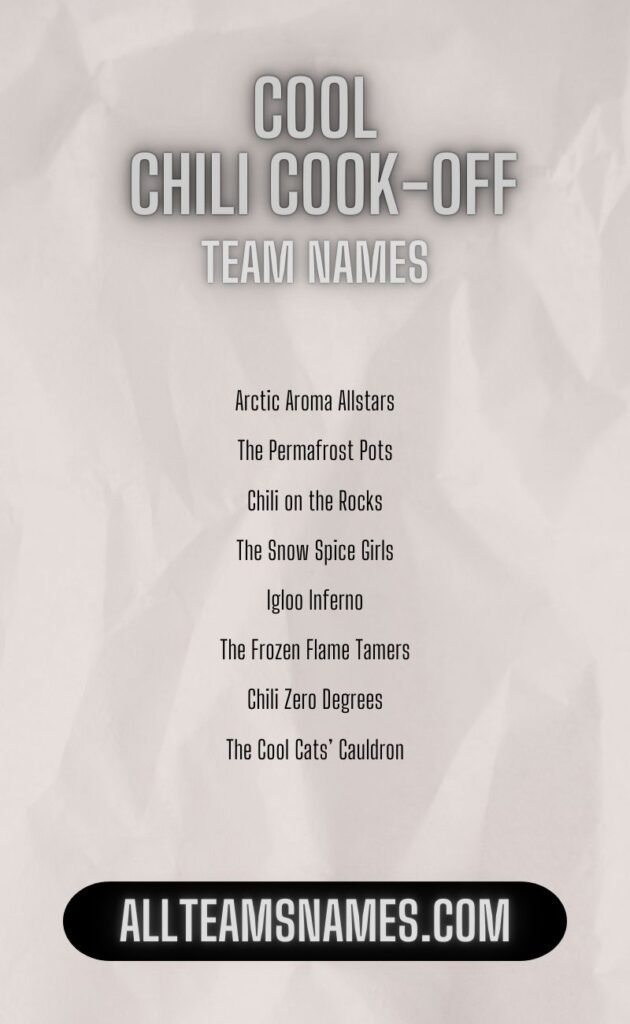 Cool Chili Cook-Off Team Names