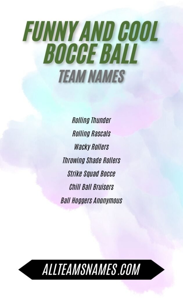 Funny and Cool Bocce Ball Team Names
