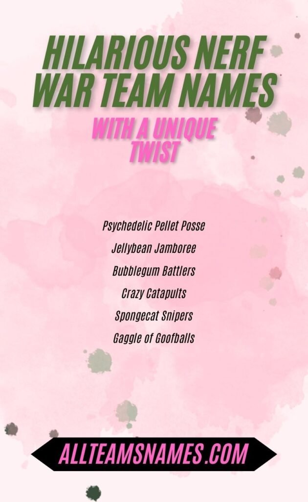 30-40 Hilarious Nerf War Team Names With a Unique Twist