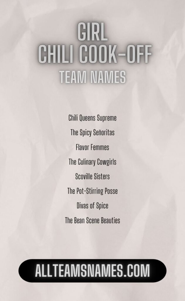 Girl Chili Cook-Off Team Names