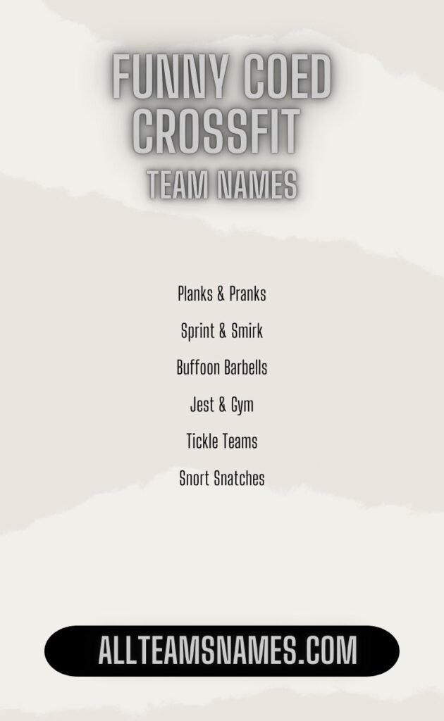 Funny Coed Crossfit Team Names