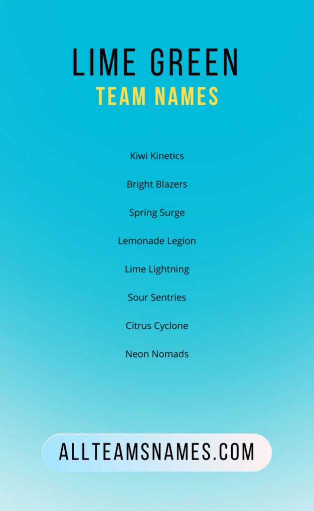 Lime Green Team Names