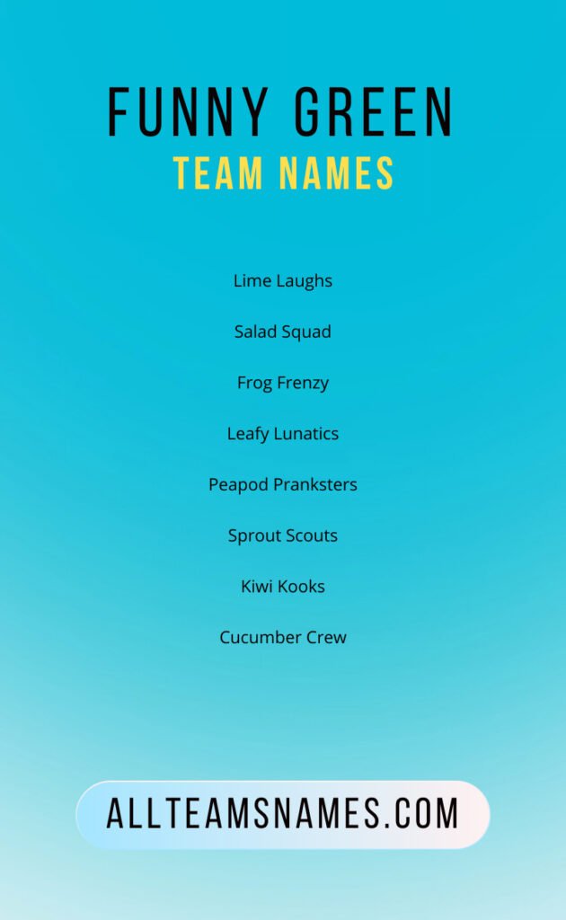 Funny Green Team Names