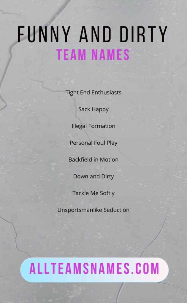 Funny and Dirty Team Names