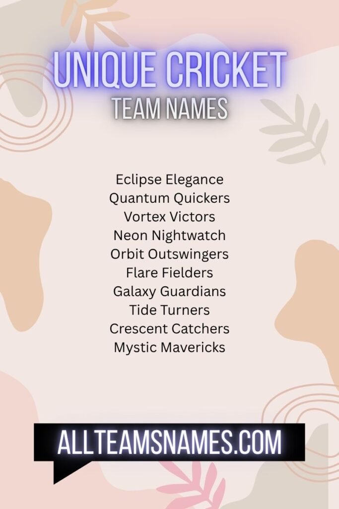 Unique Cricket Team Names