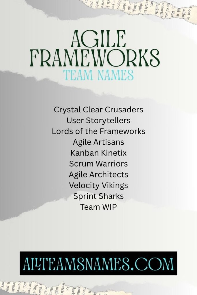 Agile frameworks team names
