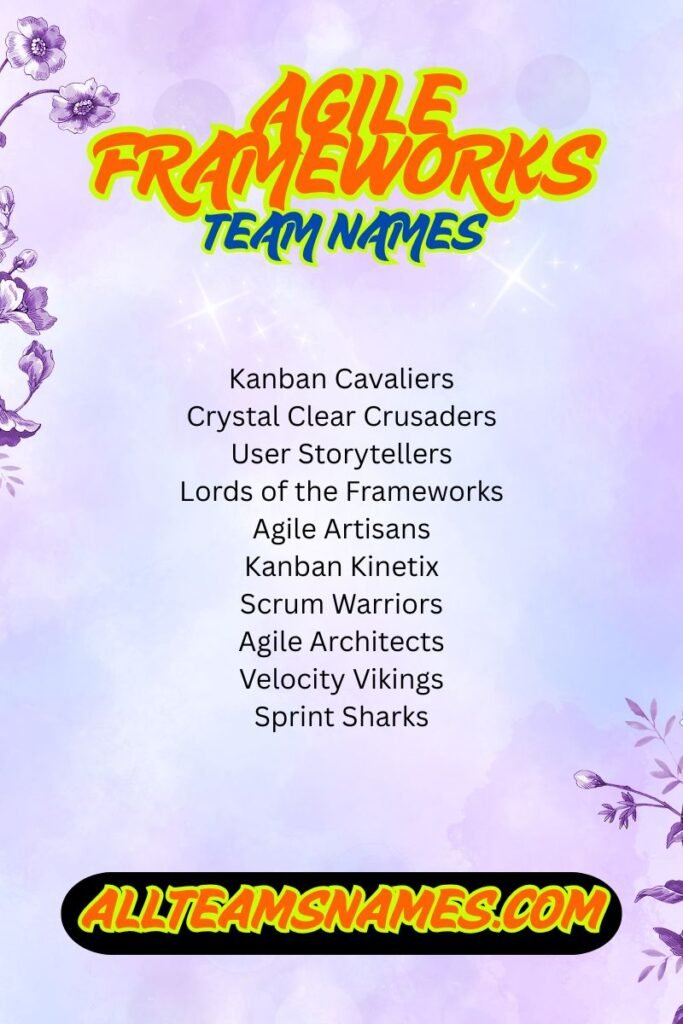 Agile frameworks team names