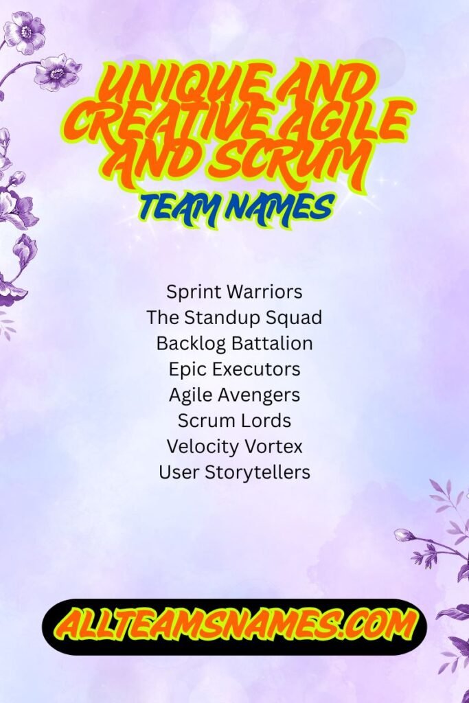 Unique and creative agile and Scrum team names