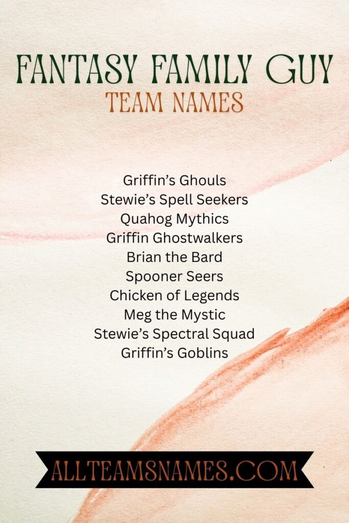 Fantasy Family Guy Team Names