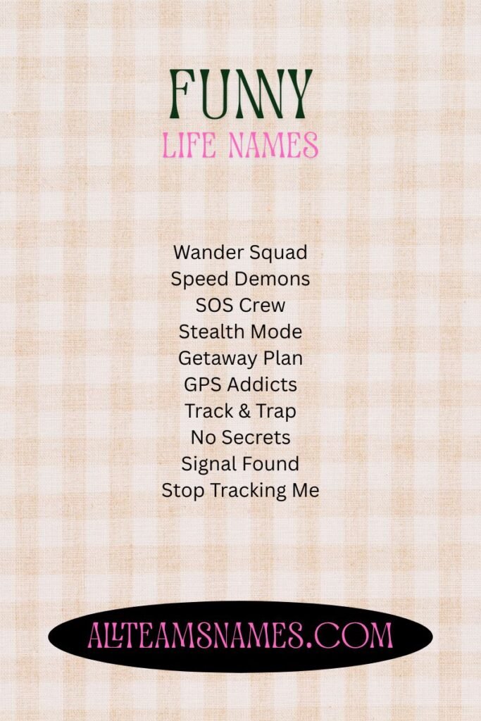 Funny Life Names
