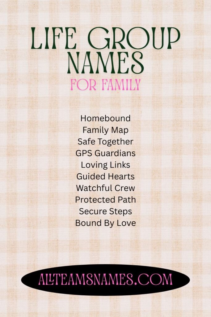 Life Group Names for Family