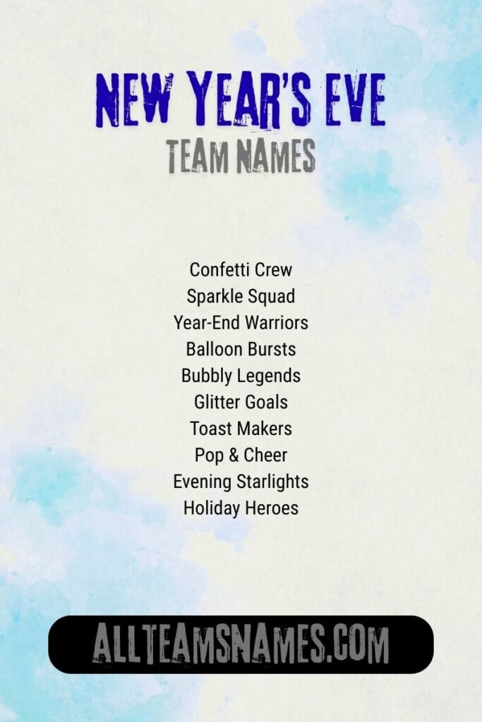 New Year’s Eve Team Names