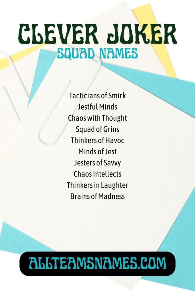 Clever Joker Squad Names
