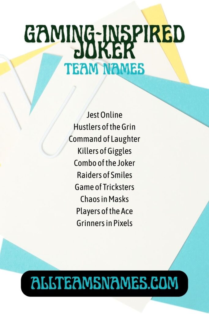 Gaming-Inspired Joker Team Names